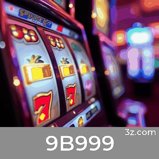 9B999: Slots com Jackpot, Jogos de Mesa e Dealer ao Vivo